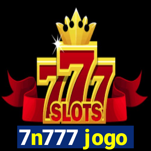 7n777 jogo